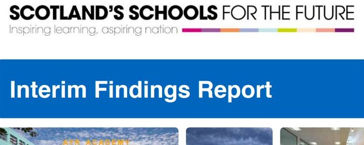 Scotland's Schools for the Future - Interim Finding Report